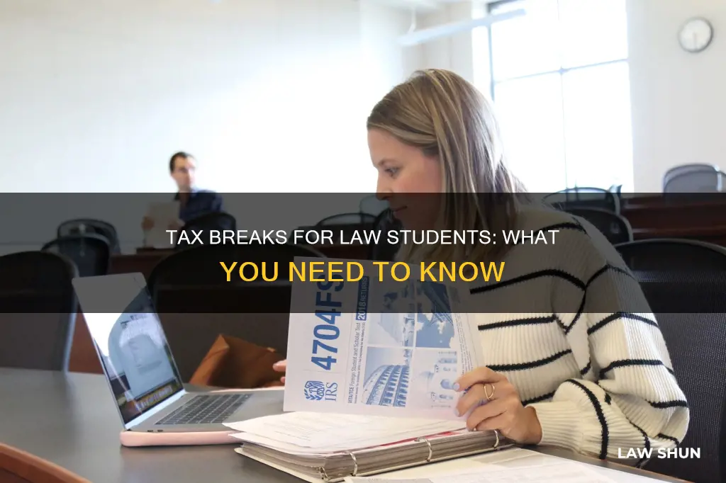 do law students get tax breaks