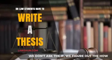 Do Law Students Need to Write a Thesis? Exploring Requirements