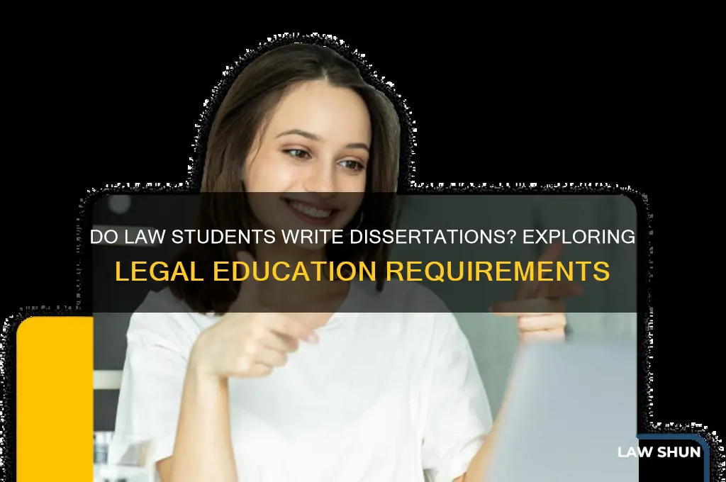do law students write a dissertation