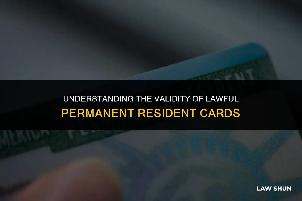 do lawful permanent resident cards expire
