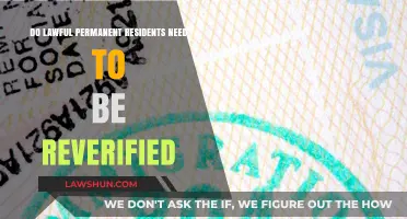 Reverification Requirements for Lawful Permanent Residents: What You Need to Know