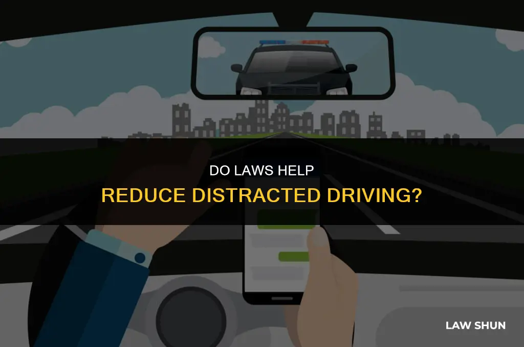 do laws help reduce distracted driving
