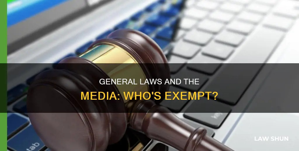 do laws of general application apply to the media