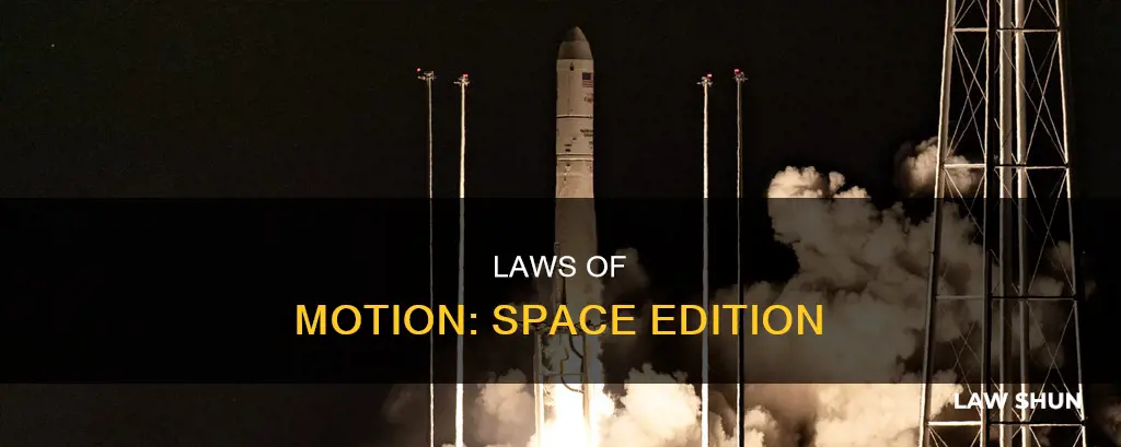 do laws of motion apply in space