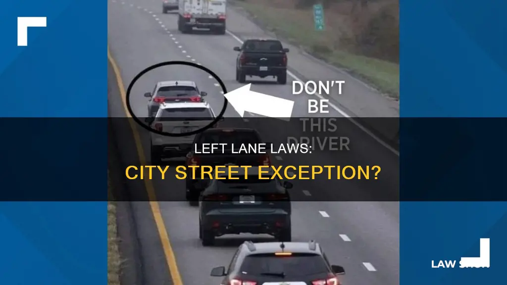 do left lane laws apply to city streets