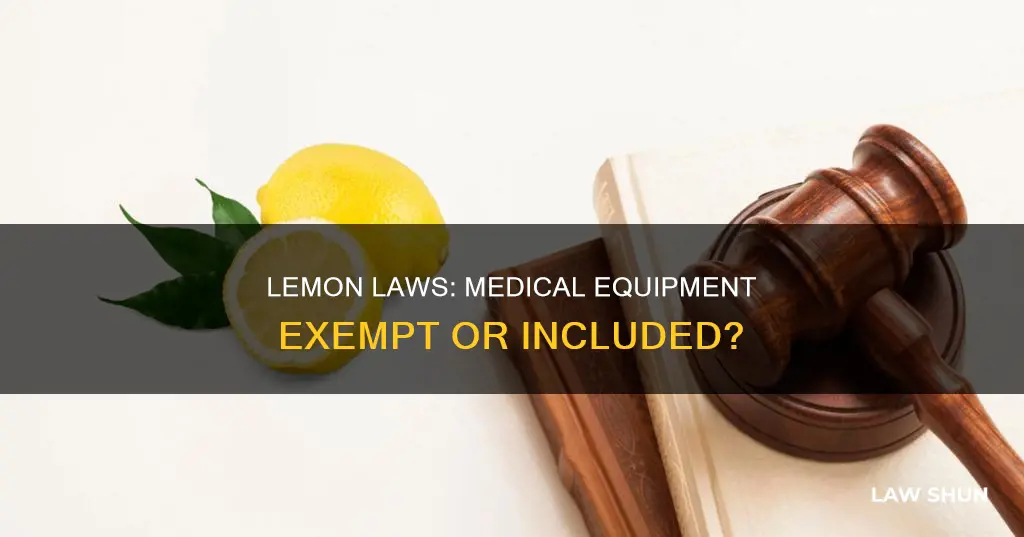 do lemon laws apply to medical equipment