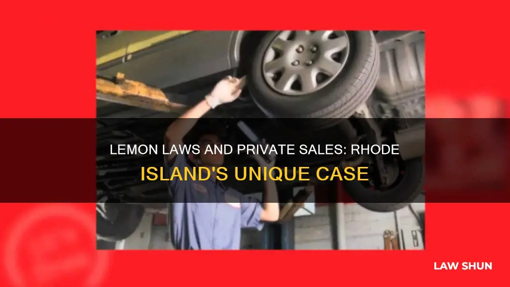 do lemon laws apply to private sales in rhode island