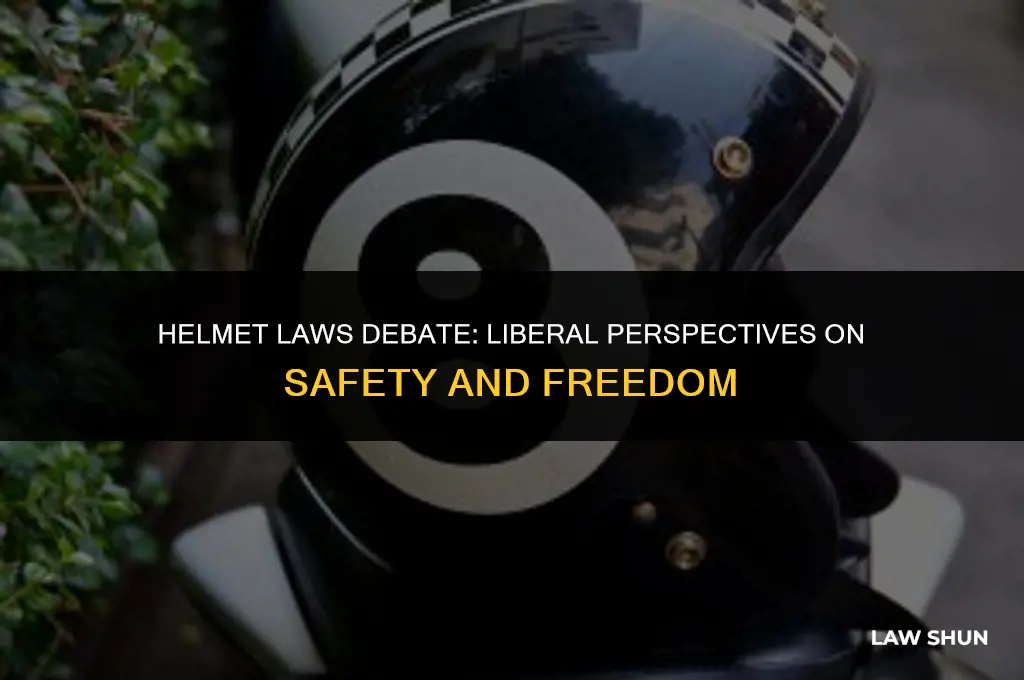 do liberal push for helmet laws