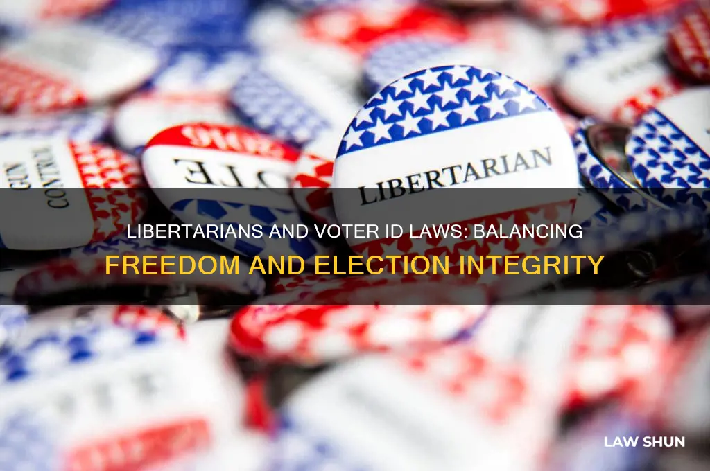 do libertarians believe in voter id law