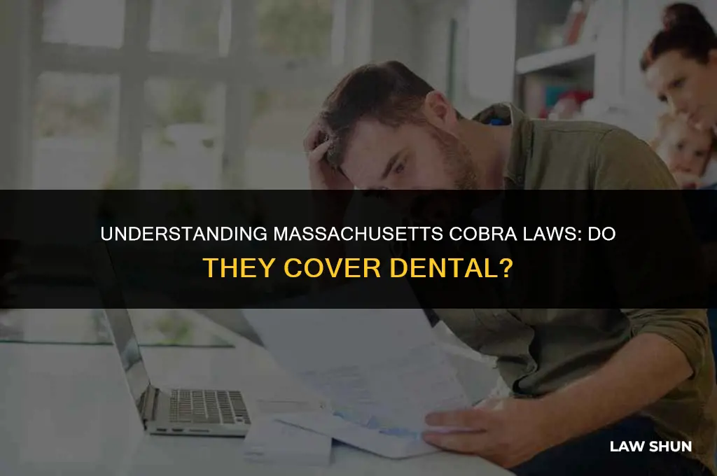 do massachusetts cobra laws cover dental