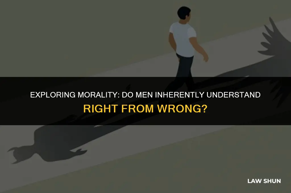 do men know the moral law