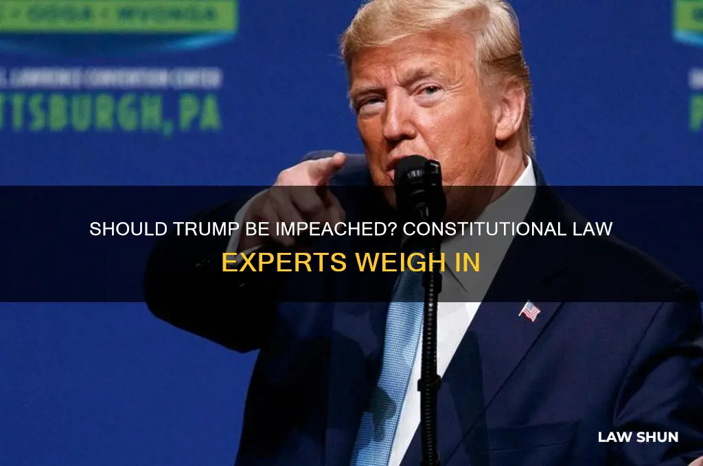 do most constutional law experts feel trump should be impeached