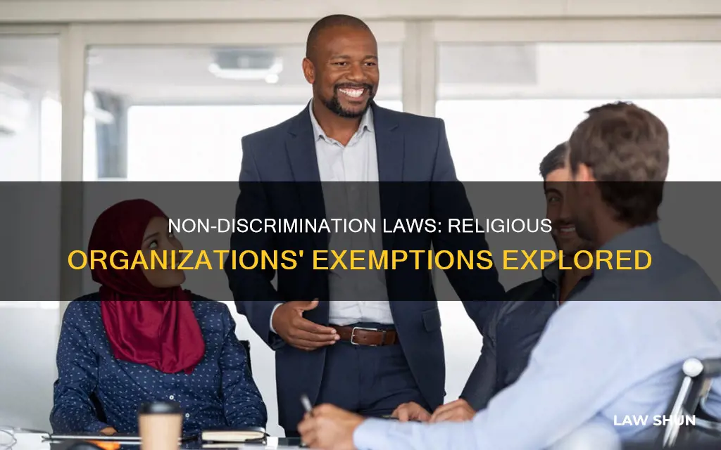 do non-discrimination laws apply to religious organizations