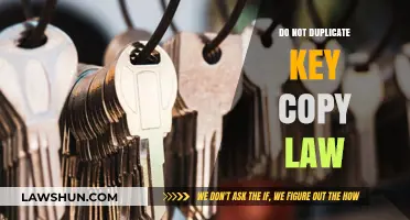 Understanding the Legal Implications of Key Duplication: A Comprehensive Guide