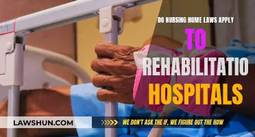 Nursing Home Laws: Do They Extend to Rehabilitation Hospitals?