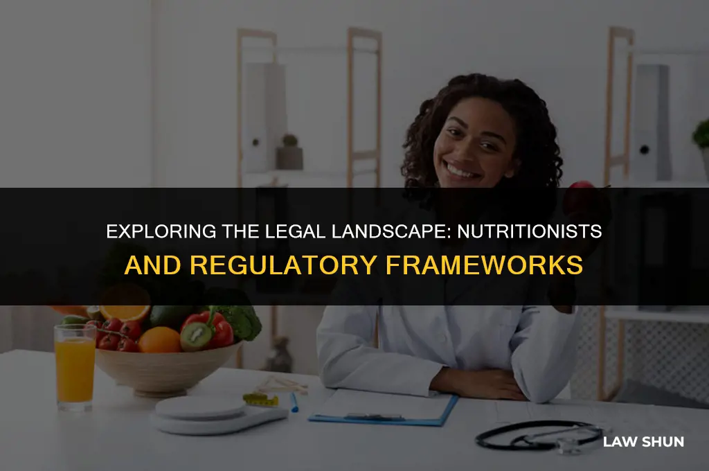 do nutrisionist have laws and regualtion