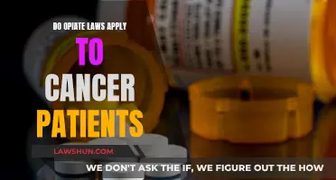 Cancer Patients and Opiate Laws: Who Does It Apply To?