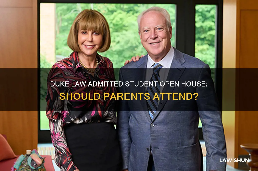 do parents attend duke law admitted student open house