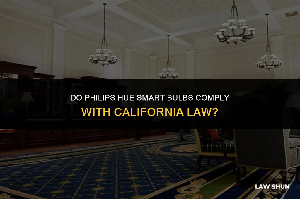do philips hue meet ca law