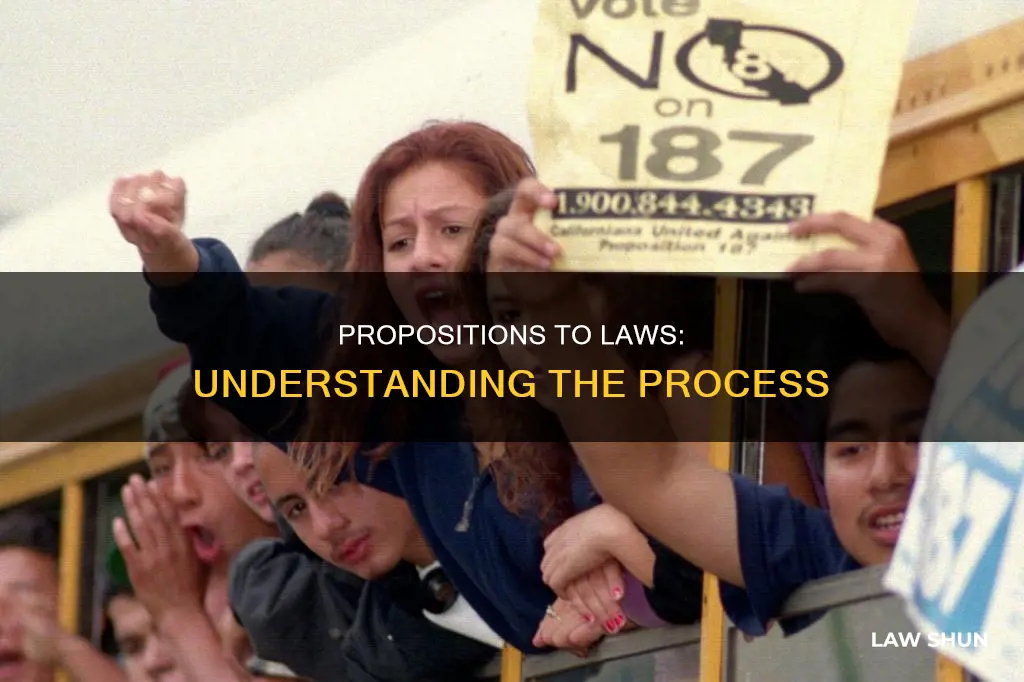 do propositions become law