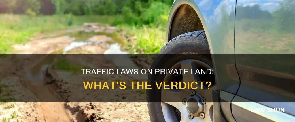 do road traffic laws apply on private land