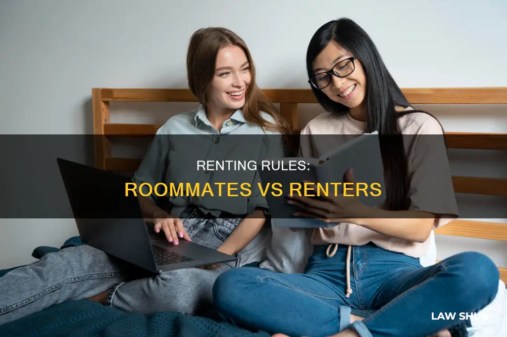 do roommates and rentershave different regulations to rental laws