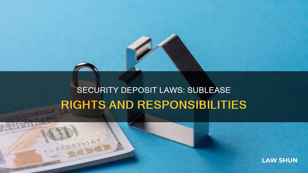 do security deposit laws apply to sublease