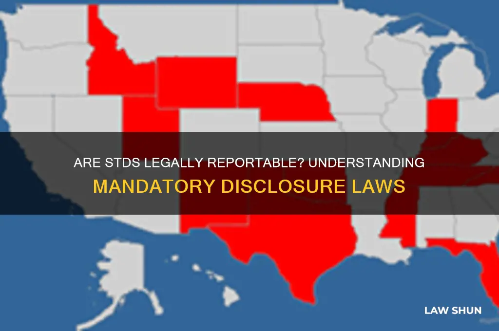 do sexually transmitted desieses have to be reported by law