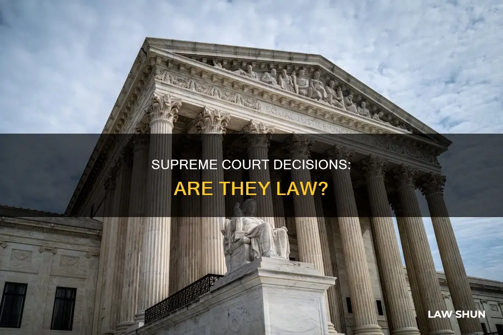 do supreme court decisions become law