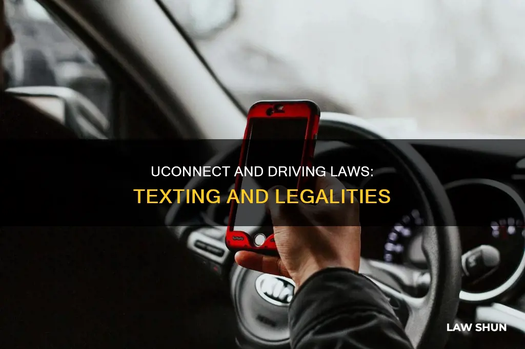 do texting and driving laws apply uconnect