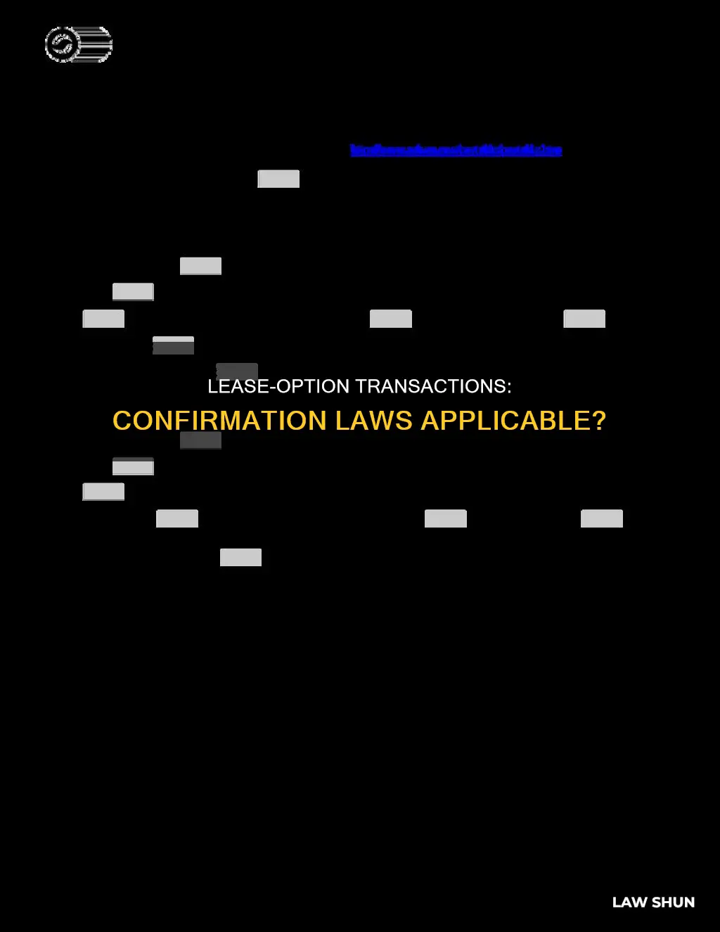 do the confirmation laws apply to lease-option transactions