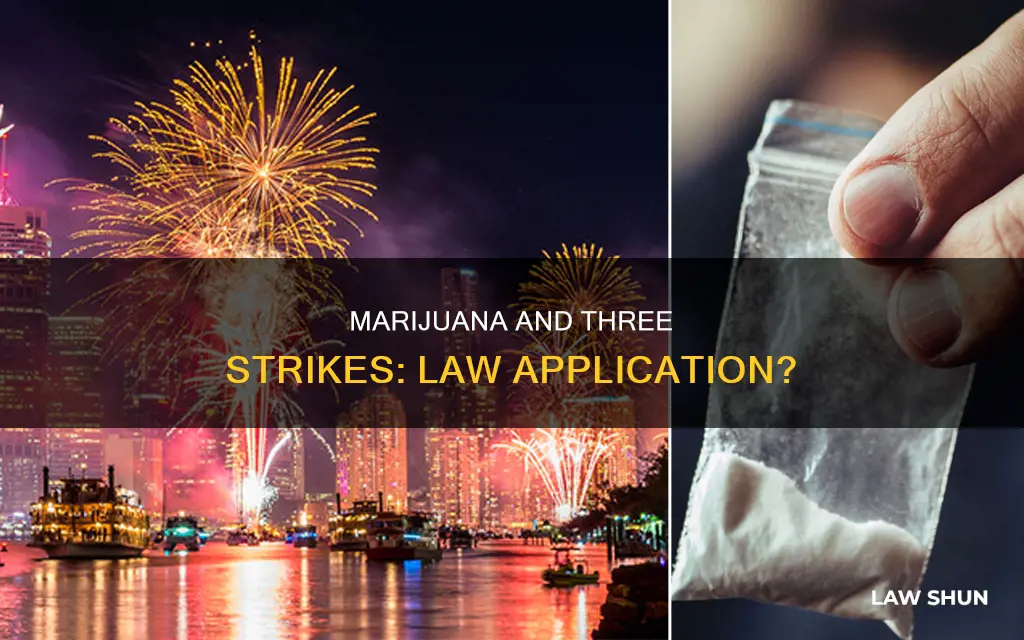 do three strike laws apply to marijuana