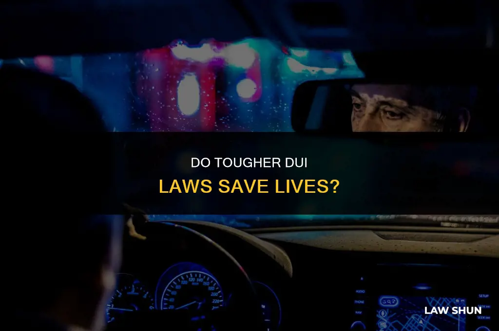 do tougher dui laws save lives