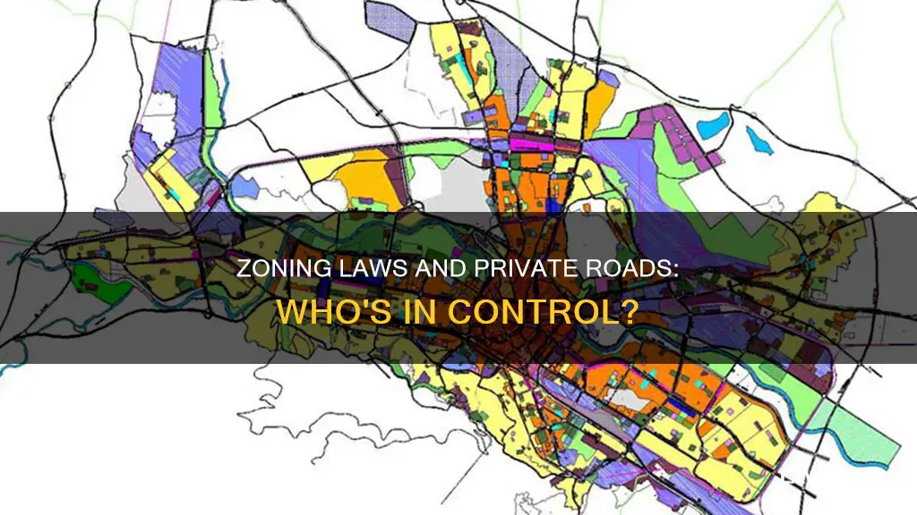 do town zoning laws apply on private roads