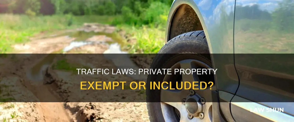 do traffic laws apply on private property