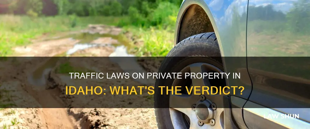 do traffic laws apply to private property in idaho