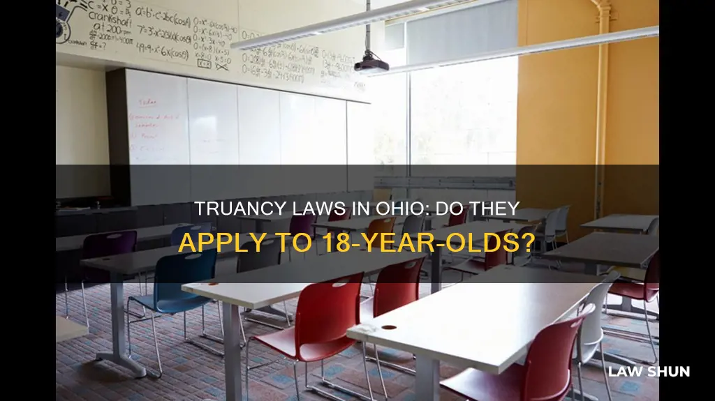 do truancy laws apply to 18 year olds in ohio