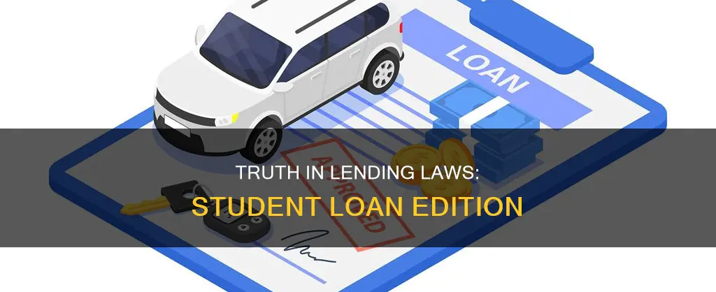 do truth in lending laws apply to student loans