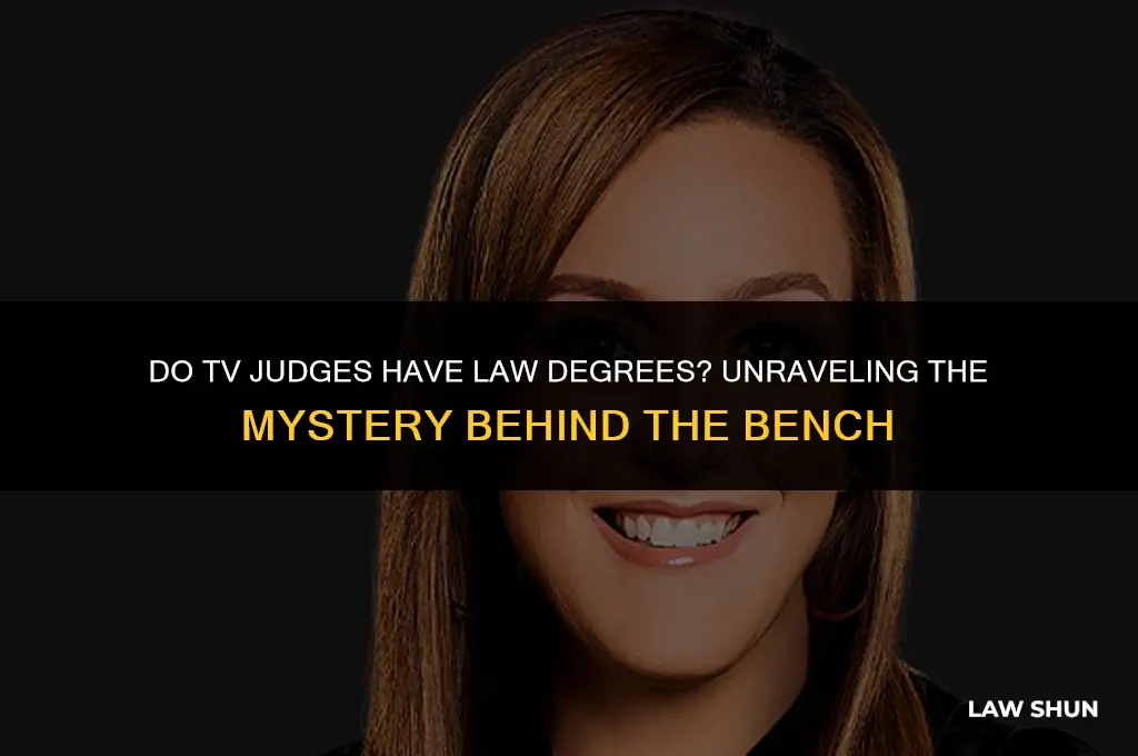 do tv judges have law degrees
