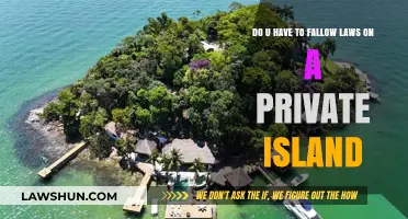 Private Island Laws: Do You Still Need to Follow Them?
