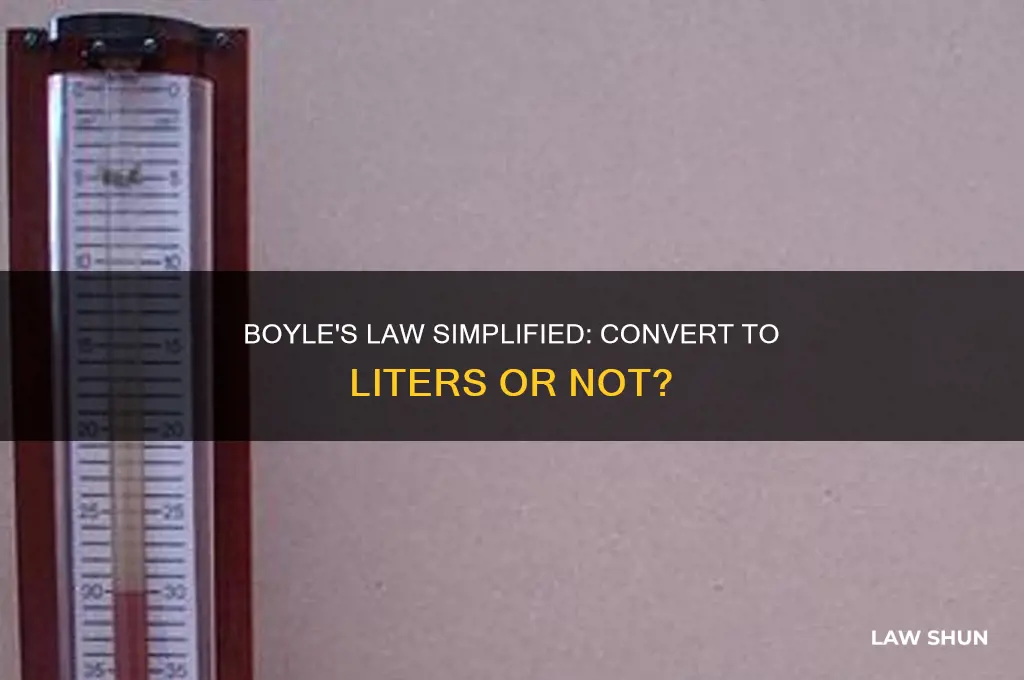 do you have to convert to liters for boyles law