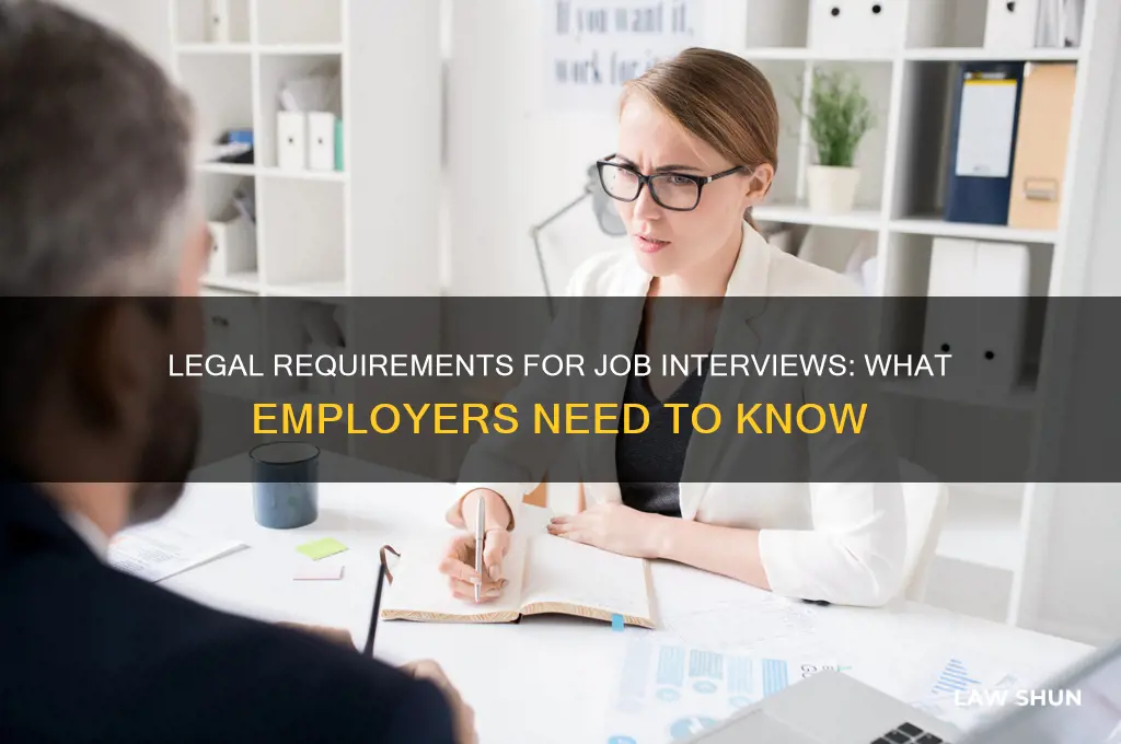 do you have to interview someone for a job law