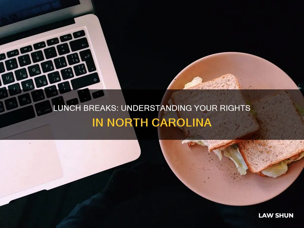 do you have to take a lunch break nc law