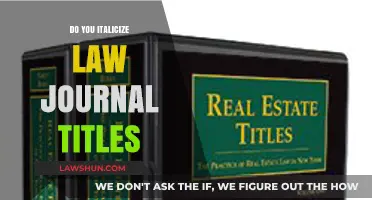 Legal Writing Clarity: To Italicize or Not to Italicize Law Journal Titles
