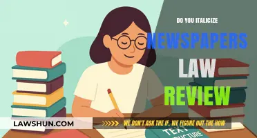 Italicizing Newspapers and Law Reviews: Essential Formatting Rules Explained