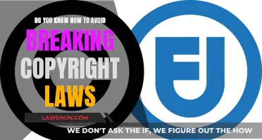 Avoiding Copyright Laws: A Guide to Staying Legal