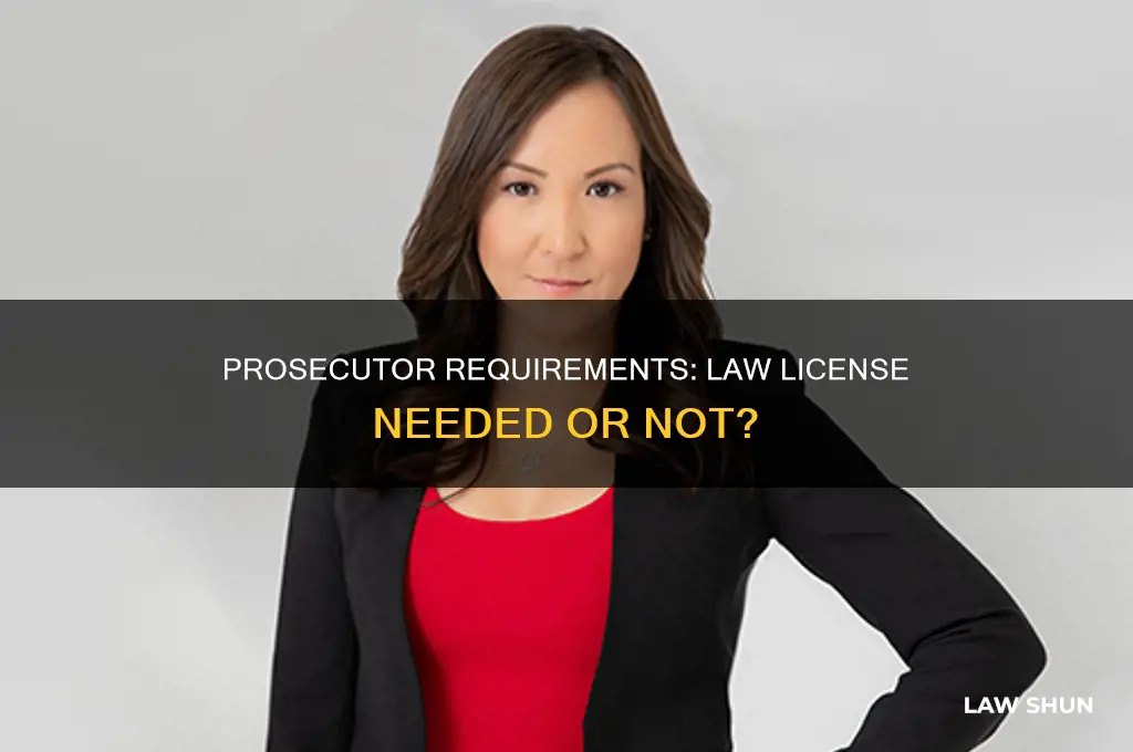 do you need a law license to be a prosecuter