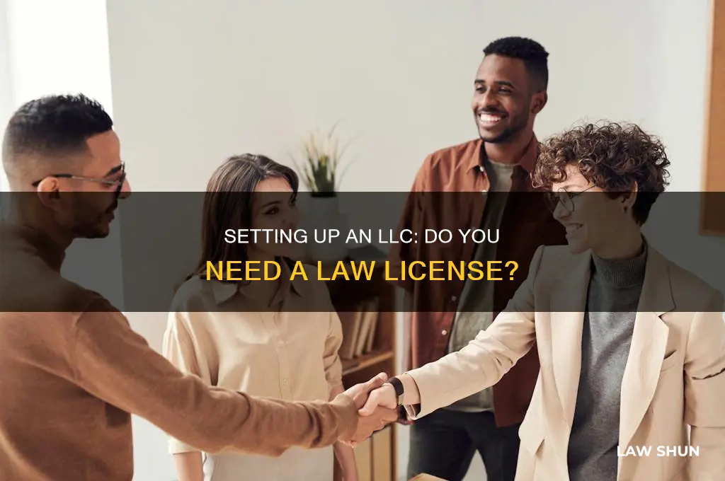 do you need a law license to set up llc
