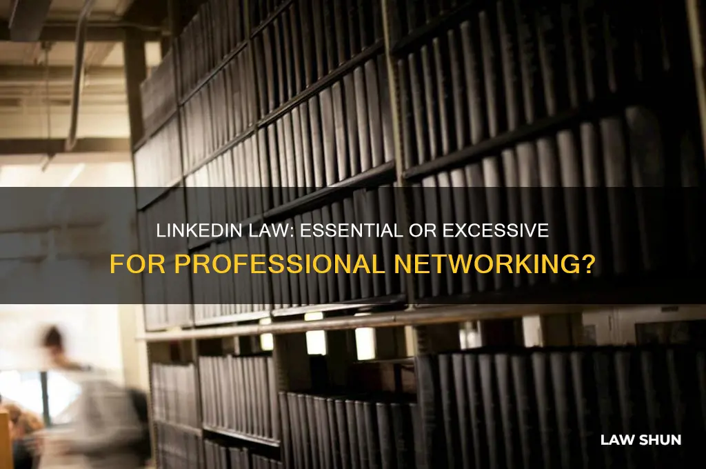 do you need a linkedin law