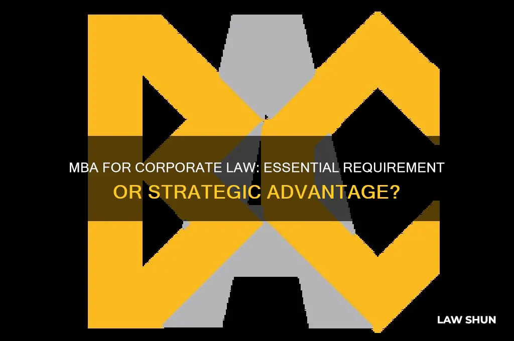 do you need an mba for corporate law